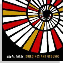 Papas Fritas : Buildings and Grounds